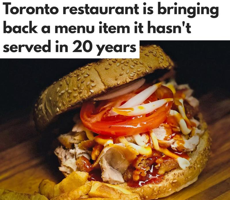 One of Torontos oldest restaurants is bringing back a legendary menu item they havent served in 20